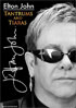 Elton John: Tantrums And Tiaras