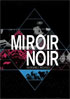 Arcade Fire: Miroir Noir