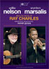 Willie Nelson And Wynton Marsalis: Play The Music Of Ray Charles