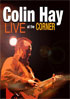Colin Hay: Live At The Corner