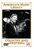 America's Music Legacy: Country And Western