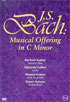 J.S. Bach: Musical Offering In C Minor