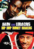 Hip Hop Money Makers: Akon And Ludacris