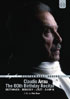 Claudio Arrau: The 80th Birthday Recital