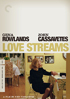 Love Streams: Criterion Collection
