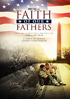 Faith Of Our Fathers