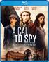 Call To Spy (Blu-ray)