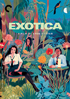 Exotica: Criterion Collection