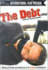 Debt (1999/ a.k.a. Dlug)