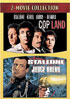 Cop Land: Special Edition / Judge Dredd