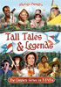 Tall Tales And Legends: The Complete Series