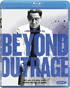 Beyond Outrage (Blu-ray)