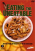 Eating The Uneatable