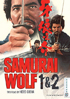 Samurai Wolf 1 & 2: Samurai Wolf / Samurai Wolf 2: Hell Cut