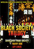 Black Society Trilogy: Shinjuku Triad Society / Rainy Dog / Ley Lines