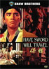 Have Sword Will Travel: Shaw Brothers