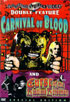 Carnival Of Blood / Curse Of The Headless Horseman: Special Edition