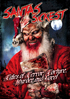 Santa's Sickest: Tales Of Terror, Torture, Murder And Gore