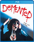 Demented (Blu-ray)