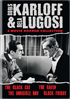 Boris Karloff & Bela Lugosi: 4-Movie Horror Collection: The Black Cat / The Raven / The Invisible Ray / Black Friday
