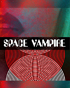 Space Vampire (Blu-ray)