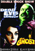 Dead Eyes Of London / The Ghost