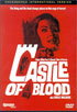 Castle Of Blood: Uncensored International Version