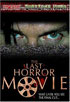 Last Horror Movie (Unrated)