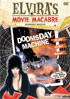 Elvira's Movie Macabre: Doomsday Machine