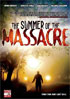 Summer Of The Massacre