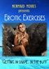 Mermaid Movies Presents: Erotic Exercises With