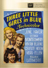 Three Little Girls In Blue: Fox Cinema Archives