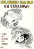 Carol Channing And Pearl Bailey: On Broadway