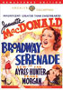 Broadway Serenade: Warner Archive Collection: Remastered Edition