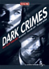 Dark Crimes - Film Noir Thrillers: The Glass Key / Phantom Lady / The Blue Dahlia