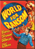 World For Ransom