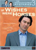 Inspector Lynley Mysteries 3: If Wishes Were Horses