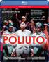 Donizetti: Poliuto: Michael Fabiano / Ana Maria Martinez / Igor Golovatenko (Blu-ray)