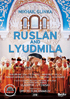 Glinka: Ruslan And Lyudmila: Albina Shagimuratova / Mikhail Petrenko / Yuri Minenko: Bolshoi Opera