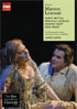 Puccini: Manon Lescaut: Karita Mattila / Marcello Giordani / Dwayne Croft: The Metropolitan Opera