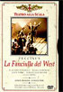 Puccini: La Fanciulla Del West: Teatro Alla Scala