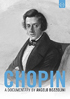 Chopin: A Documentary By Angelo Bozzolini