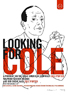 Coal Porter: Looking For Cole: A Portrait On The Great American Composer Cole Porter