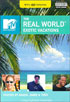 MTV: The Real World: Exotic Vacations
