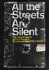 All The Streets Are Silent: The Convergence Of Hip Hop And Skateboarding (1987-1997)