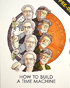 How To Build A Time Machine: Limited Edition (Blu-ray)