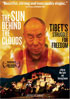 Sun Behind The Clouds: Tibet's Struggle For Freedom