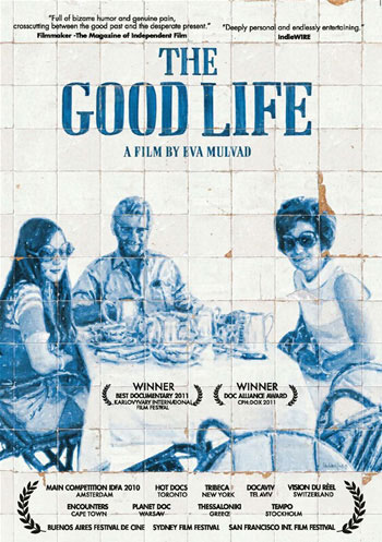 Good Life (2010)
