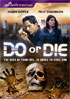 Do Or Die (2003)
