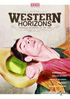 Western Horizons: Universal Westerns of the 1950's: Horizons West / Saskatchewan / Dawn At Socorro / Backlash / Pillars Of The Sky